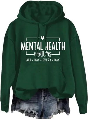 Fiogomis Mental Health Matters Hoodie Mental Health Awareness Sweatshirt Plus Size Positive Message Sweatshirts for Women