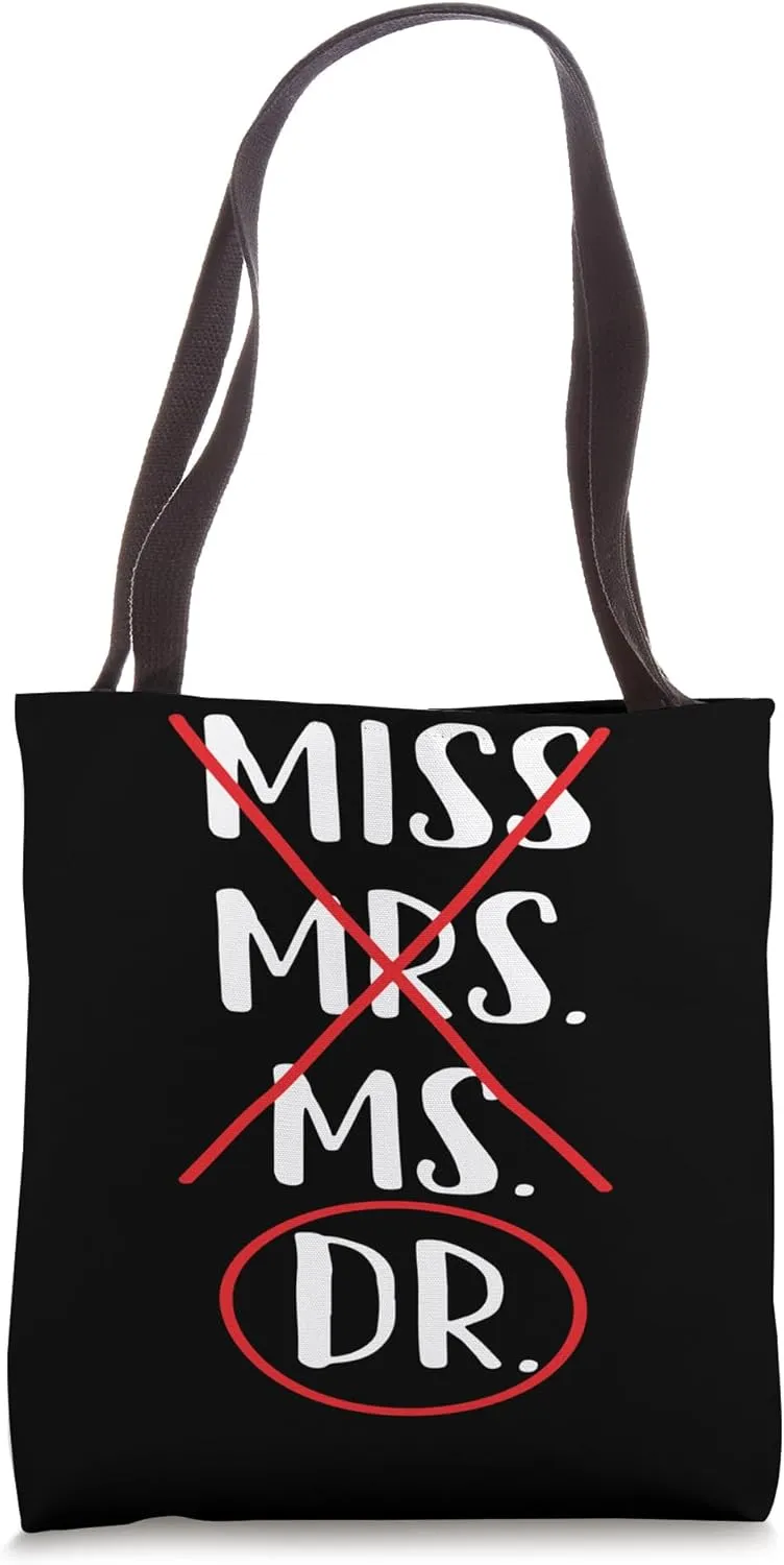FUNNY Bachelor Master Doctorate Degree Dr Phd Tote Bag