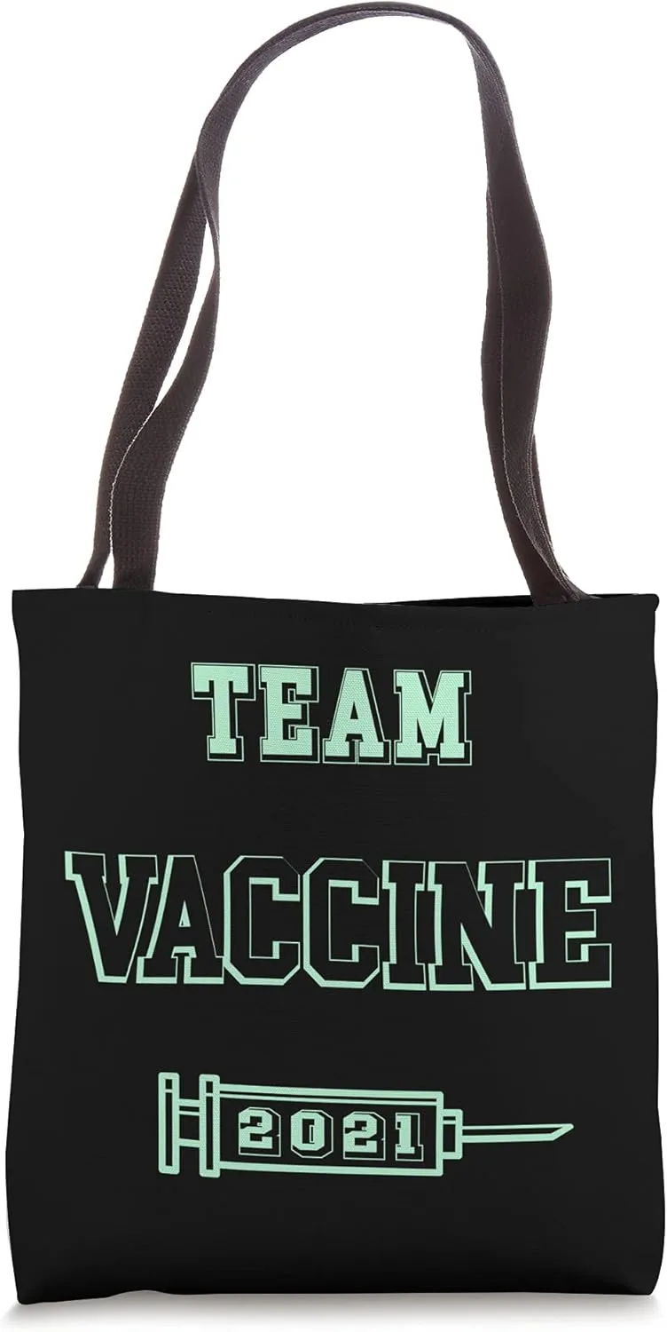 Team Vaccine Shirt Pro Vaccination 2021 Doctor Nurse Tote Bag